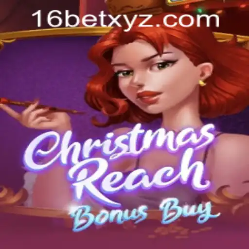 Unveiling the Excitement of ChristmasReachBonusBuy: A Festive Gaming Experience