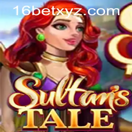 Exploring the Thrilling World of Sultanstale: A Comprehensive Guide to the Game