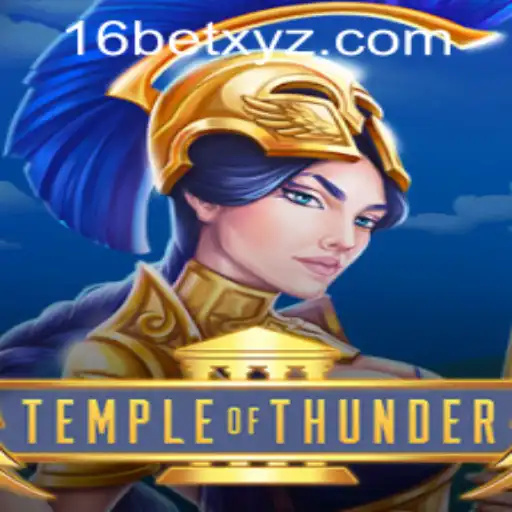 TempleofThunder: A Gaming Paradigm with 16bet PH Login