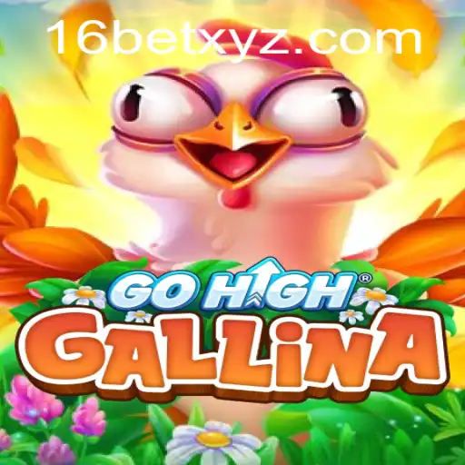 Exploring the Intriguing World of GoHighGallina and 16bet PH Login